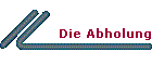 Die Abholung